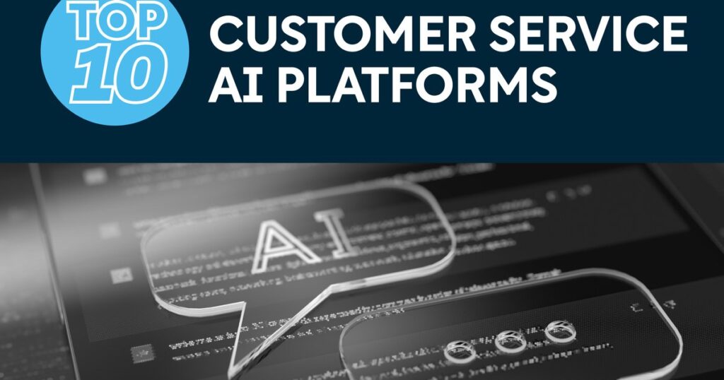 ai top10 customer service ai platforms may2025.jpg